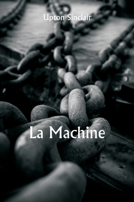 The Machine [French] 9357907408 Book Cover