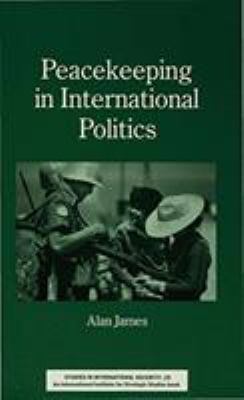 Peacekeeping in International Politics 0312055617 Book Cover