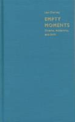 Empty Moments: Cinema, Modernity, and Drift 0822320762 Book Cover