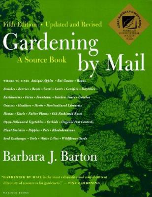 Gardening by Mail: A Source Book 0395877709 Book Cover