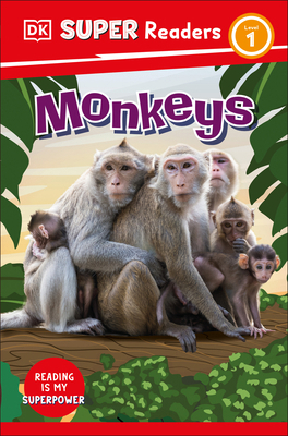DK Super Readers Level 1 Monkeys 0744073138 Book Cover