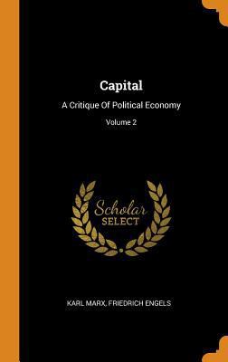 Capital: A Critique of Political Economy; Volume 2 0353431400 Book Cover