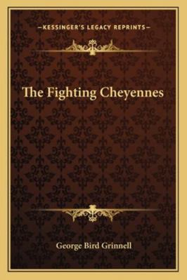 The Fighting Cheyennes 1162979267 Book Cover