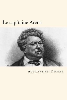 Le capitaine Arena (FrenchEdition) 1719359296 Book Cover