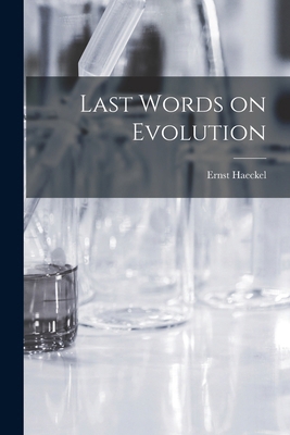 Last Words on Evolution 1018951857 Book Cover