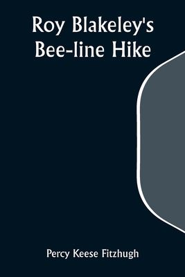 Roy Blakeley's Bee-line Hike 9357939520 Book Cover