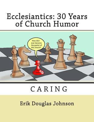 Ecclesiantics: 30 Years of Church Humor 1721086617 Book Cover