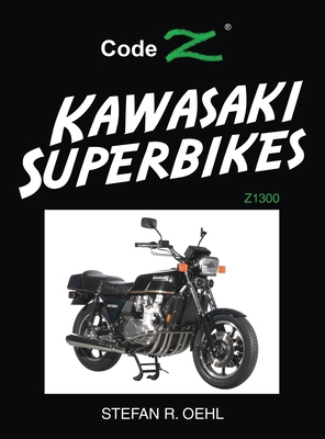 Kawasaki Superbikes: Z1300 B0DWY1FQMZ Book Cover