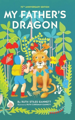 My Father's Dragon: 75th Anniversary Edition B0CLT2YVYG Book Cover