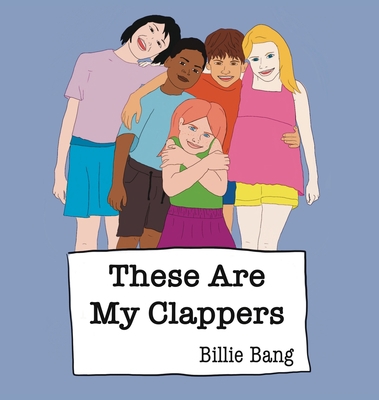 These Are My Clappers B0BPP9DND8 Book Cover