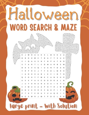 Halloween Word Search & Maze: Halloween Word Search Puzzle Book for adults and kids | Halloween Maze Puzzle Book | Halloween Activity Book | large print - with solution.
