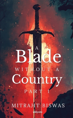 A Blade without a Country - Part 1 9377529689 Book Cover