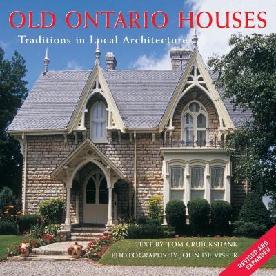 Old Ontario Houses: Traditions in Local Archite... 1554075041 Book Cover