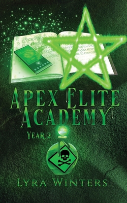 Apex Elite Academy: Year 2 B0GWCH44GT Book Cover