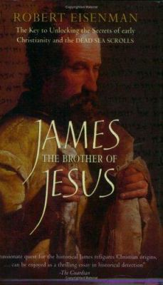 James, the Brother of Jesus : The Key to Unlock... 1842930265 Book Cover