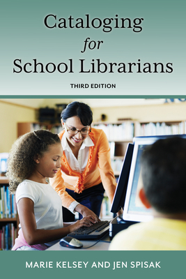 Cataloging for School Librarians 1538170280 Book Cover