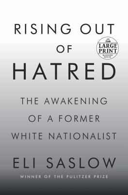 Rising Out of Hatred: The Awakening of a Former... [Large Print] 1984833596 Book Cover