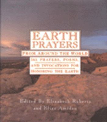 Earth Prayers: From Around the World, Three Hun... 0062508881 Book Cover