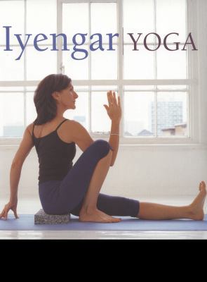Iyengar Yoga: Classic yoga postures for mind, b... 1780191197 Book Cover