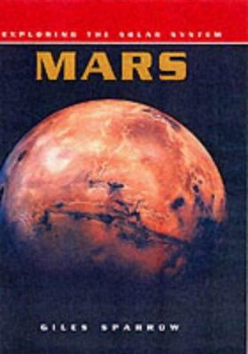 Exploring the Solar System: Mars (Exploring the... 0431122717 Book Cover