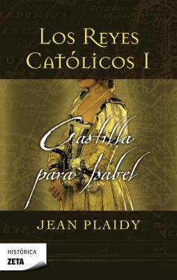 Castilla Para Isabel = Castille for Isabella [Spanish] 8498723183 Book Cover