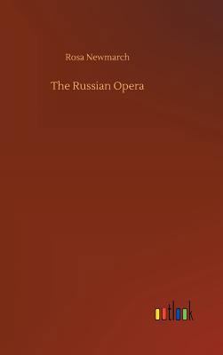 The Russian Opera 3734048958 Book Cover