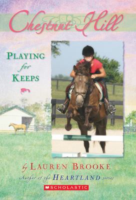 Playing for Keeps (Chestnut Hill #4) 0439738571 Book Cover