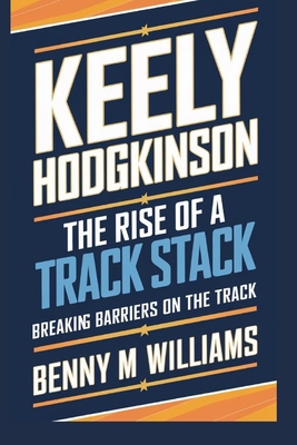 Keely Hodgkinson: The Rise of a Track Star-Brea... B0DNXV5DFJ Book Cover