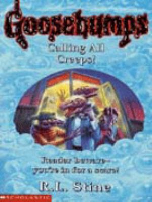 Calling All Creeps! (Goosebumps, #50) 0590197940 Book Cover