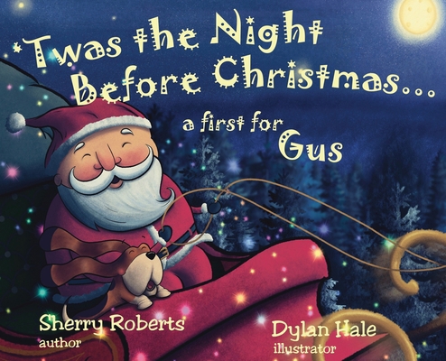 'Twas the Night Before Christmas...a First for Gus 1966675240 Book Cover