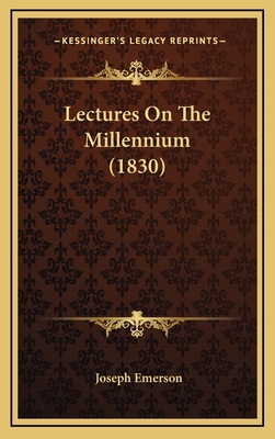Lectures On The Millennium (1830) 1166239012 Book Cover