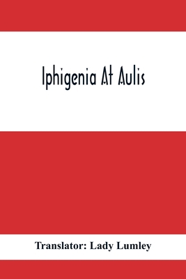 Iphigenia At Aulis 9354413080 Book Cover