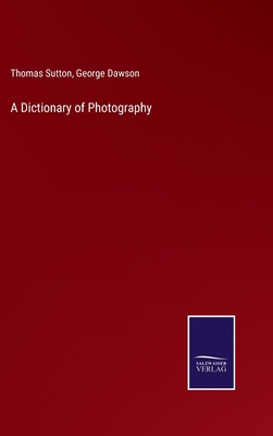 A Dictionary of Photography            Book Cover