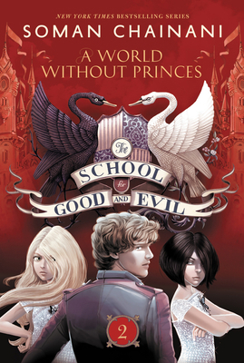 The School for Good and Evil #2: A World Withou... 0062104934 Book Cover