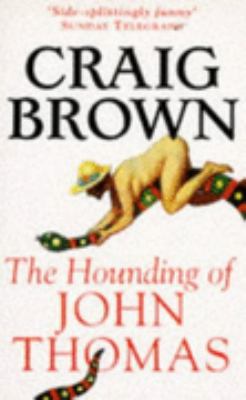 Hounding Of John Thomas 0099259214 Book Cover
