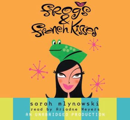 Frogs & French Kisses 0739379437 Book Cover