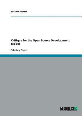 Critique for the Open Source Development Model 3638807177 Book Cover