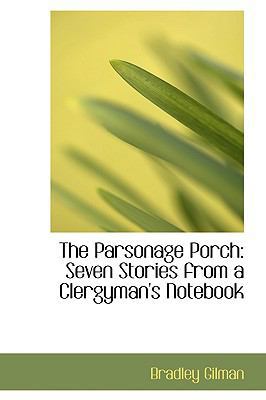 The Parsonage Porch: Seven Stories from a Clerg... 1103203711 Book Cover