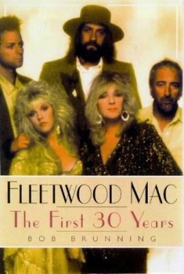 Fleetwood Mac: The First 30 Years 0711969078 Book Cover