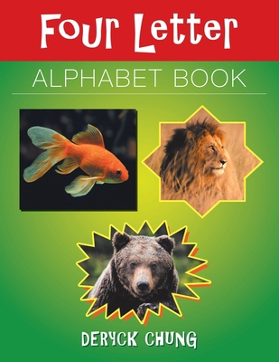 Four Letter Alphabet Book 1728314518 Book Cover