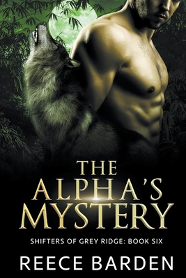 The Alpha's Mystery B0D12Z7ZBQ Book Cover