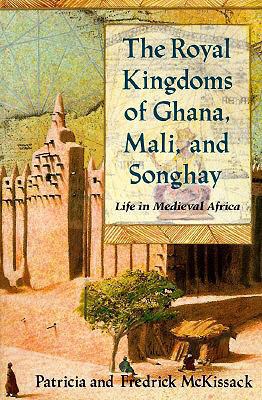 The Royal Kingdoms of Ghana, Mali and Songhay: ... 0613754018 Book Cover