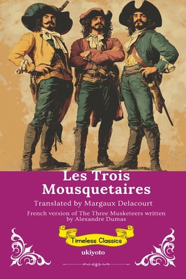 Les Trois Mousquetaires French Translation of T... [French] 9371820969 Book Cover