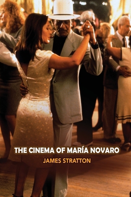 The Cinema of Maria Novaro 1629339695 Book Cover
