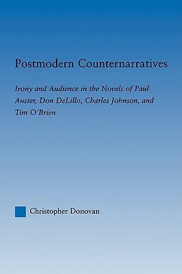 Postmodern Counternarratives: Irony and Audienc... 0415803446 Book Cover