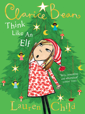 Clarice Bean - Think Like An Elf 0008472335 Book Cover
