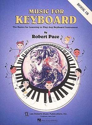 Music for Keyboard: Book 1b 0793549396 Book Cover