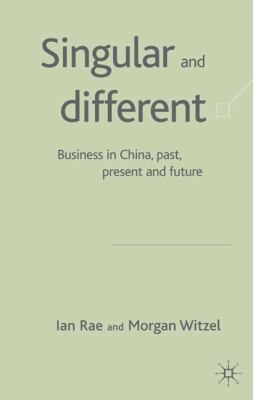 Singular and Different: Business in China, Past... 1403917221 Book Cover