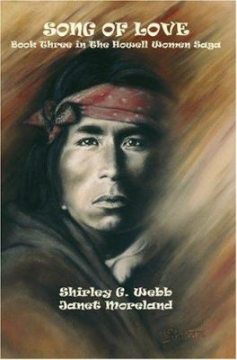 Song of Love: Book Three in the Howell Women Saga 0595405800 Book Cover