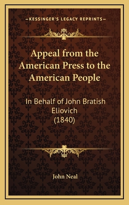 Appeal from the American Press to the American ... 1168700949 Book Cover